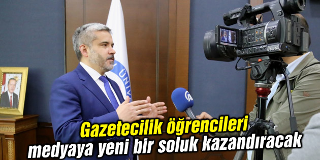 Gazetecilik öğrencileri medyaya yeni bir soluk kazandıracak