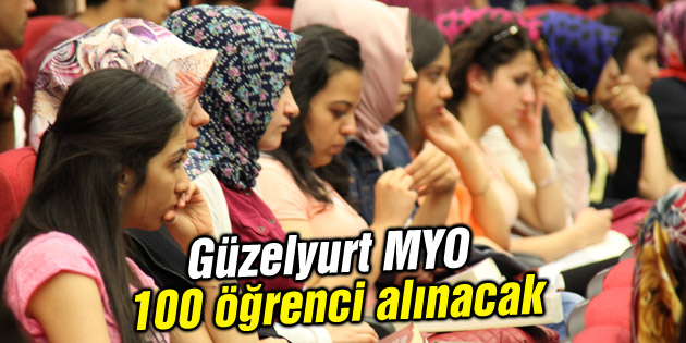 Güzelyurt MYO 100 öğrenci alınacak