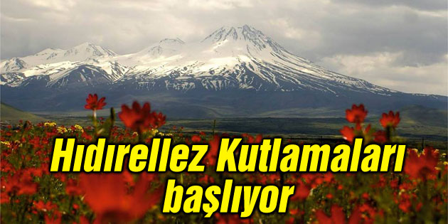Aksaray’da Hıdırellez Kutlamaları başlıyor