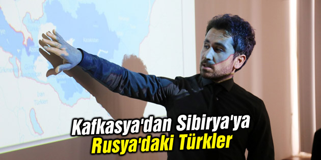 Kafkasya’dan Sibirya’ya Rusya’daki Türkler