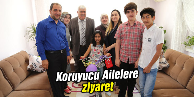 Koruyucu Ailelere ziyaret