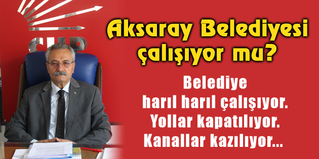 Aksaray Belediyesi çalışıyor mu?