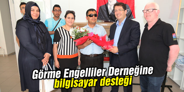 Görme Engelliler Gençlik ve Spor Kulübü Derneğine bilgisayar desteği
