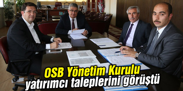 OSB Yönetim Kurulu yatırımcı taleplerini görüştü