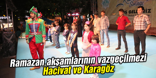 Ramazan akşamlarının vazgeçilmezi Hacivat ve Karagöz