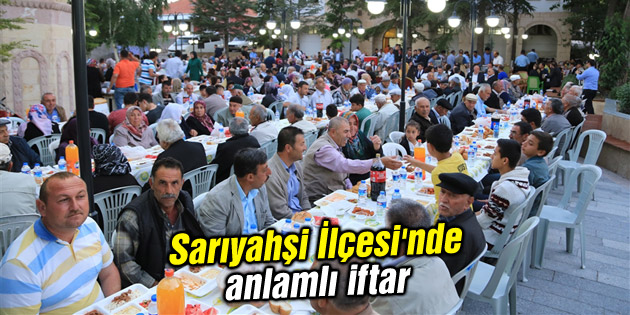 Sarıyahşi İlçesi’nde anlamlı iftar