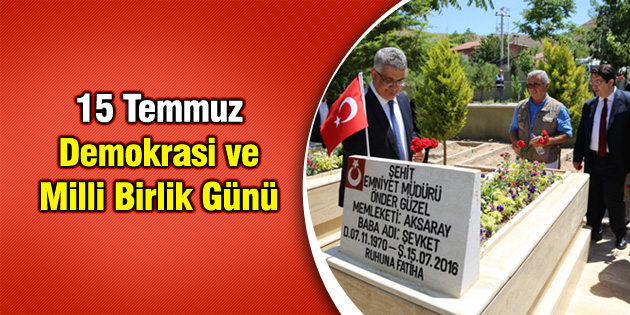 15 Temmuz Demokrasi ve Milli Birlik Günü