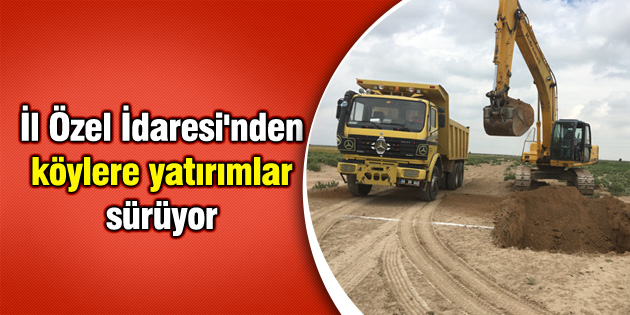 İl Özel İdaresi’nden köylere yatırımlar sürüyor