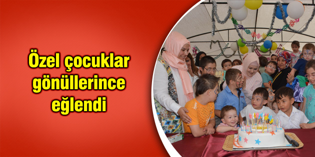 Özel çocuklar gönüllerince eğlendi