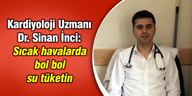 Sıcak havalarda bol bol su tüketin