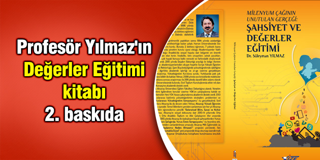 Profesör Yılmaz’ın Değerler Eğitimi kitabı 2. baskıda