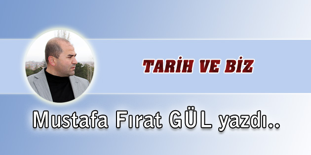 Tarih ve Biz