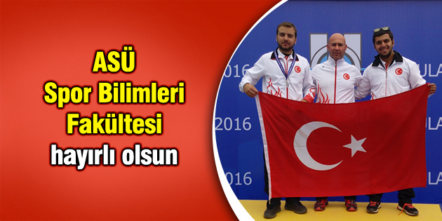 ASÜ Spor Bilimleri Fakültesi hayırlı olsun
