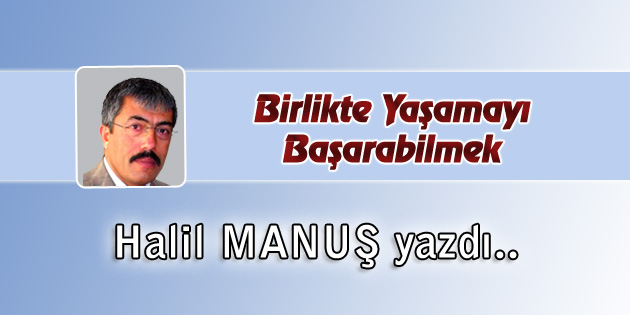 Birlikte Yaşamayı Başarabilmek