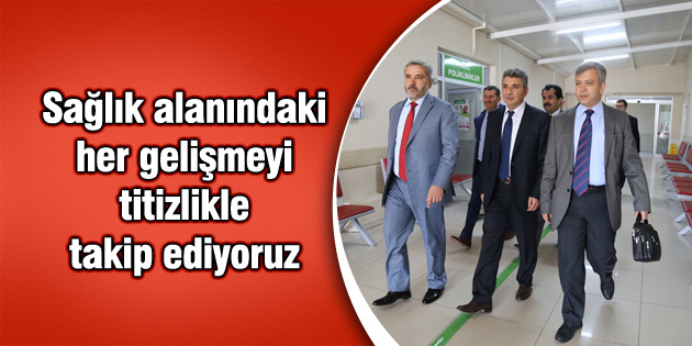 Sağlık alanındaki her gelişmeyi titizlikle takip ediyoruz