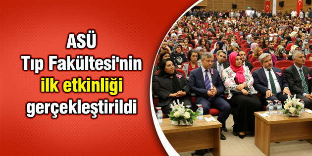 ASÜ Tıp Fakültesi’nin ilk etkinliği gerçekleştirildi