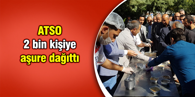 ATSO 2 bin kişiye aşure dağıttı