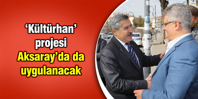 Bakan Yardımcısı Hüseyin Yayman Aksaray’da
