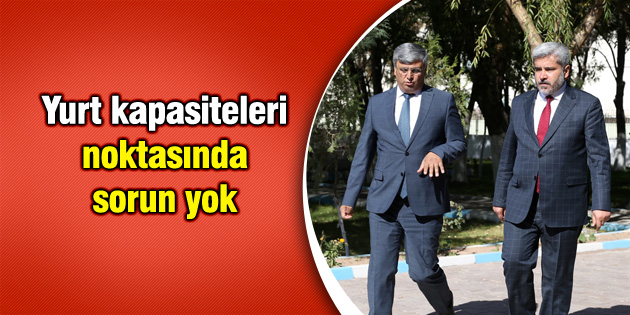 Yurt kapasiteleri noktasında sorun yok