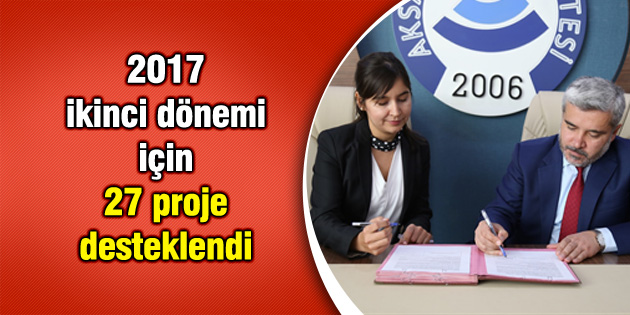 2017 ikinci dönemi için 27 proje desteklendi