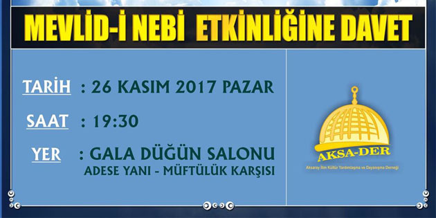 AKSA-DER’den Mevlid-i Nebi etkinliğine davet