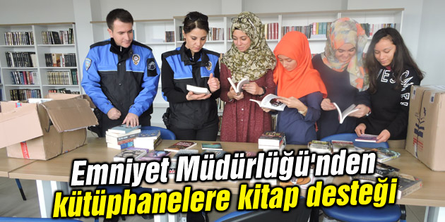 Emniyet Müdürlüğü’nden kütüphanelere kitap desteği