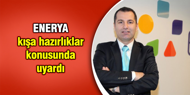 ENERYA Doğalgaz kullanımı konusunda uyardı