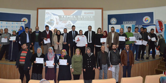 Aksaray iş dünyasına 60 yeni girişimci daha kazandırıldı