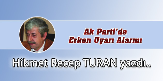 Ak Parti’de Erken Uyarı Alarmı