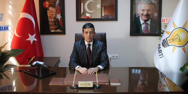 Ak Parti Merkez İlçe Başkanı Aktürk’ün 14 Mart mesajı