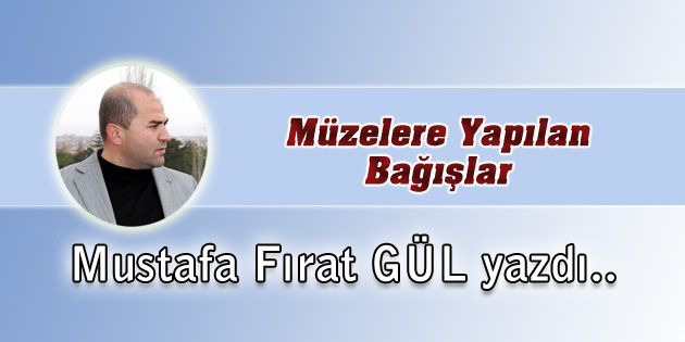 Müzelere Yapılan Bağışlar