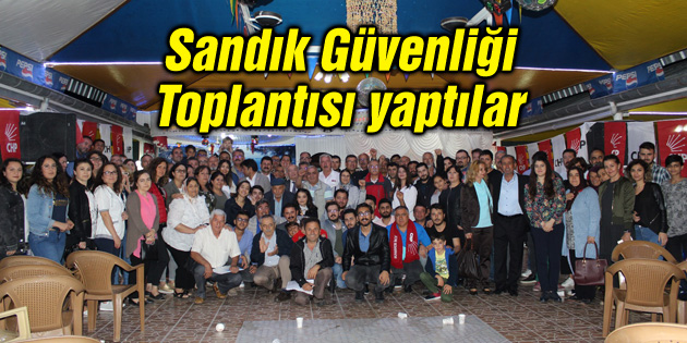CHP Sandık Güvenliği Toplantısı yaptı