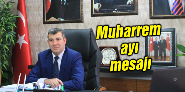 Altınsoy’un Muharrem ayı mesajı