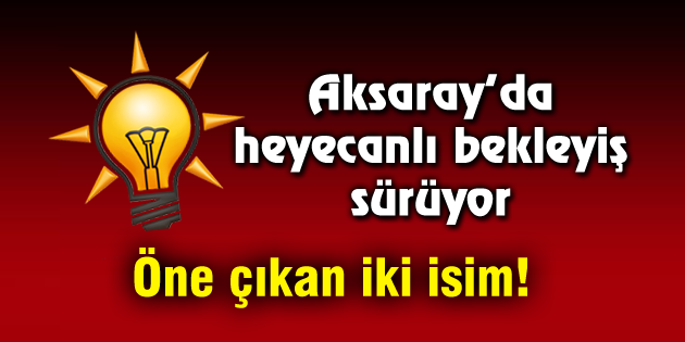 Heyecanlı bekleyiş sürüyor
