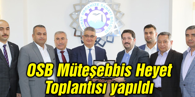 OSB Müteşebbis Heyet Toplantısı yapıldı