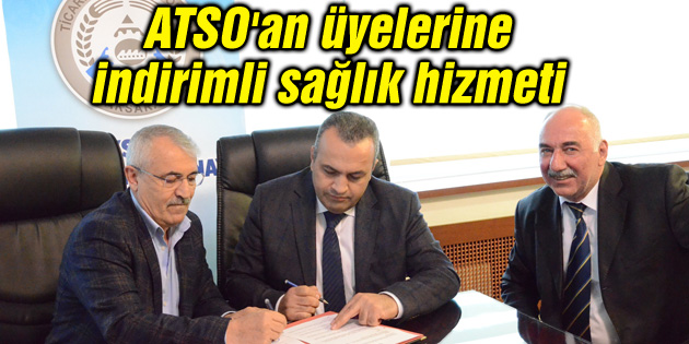 ATSO’dan üyelerine indirimli sağlık hizmeti