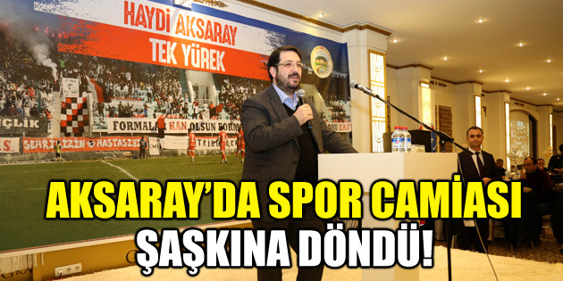 Yazgı: Aksarayspor benim değil, tüm şehrin takımıdır