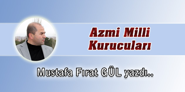 Azmi Milli Kurucuları