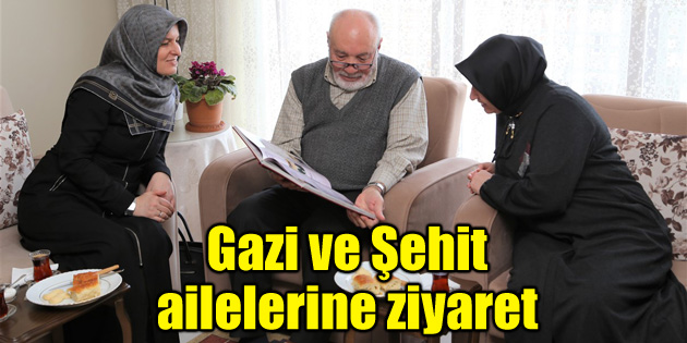 Işıl Mantı Hanımefendi’den Gazi ve Şehit ailelerine ziyaret
