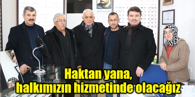 Evren Dinçer: Haktan yana, halkımızın hizmetinde olacağız