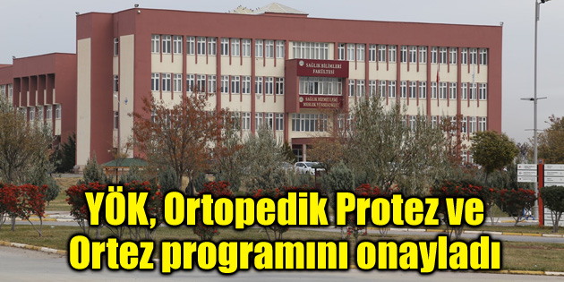 ASÜ’de Ortopedik Protez ve Ortez programı açıldı