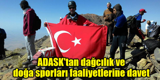 ADASK’tan dağcılık ve doğa sporları faaliyetlerine davet