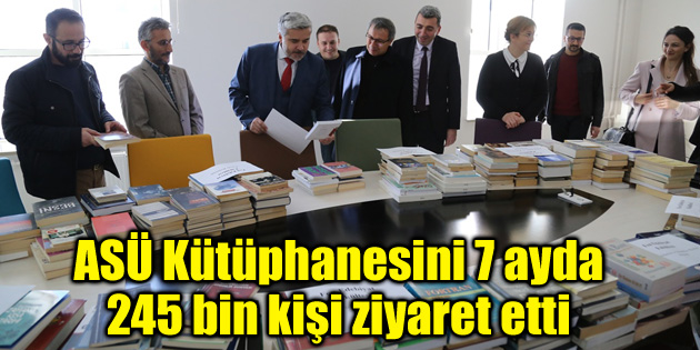 ASÜ Kütüphanesini 7 ayda 245 bin kişi ziyaret etti