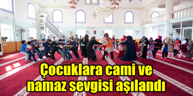 Çocuklara cami ve namaz sevgisi aşılandı