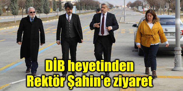 Diyanet İşleri Başkanlığı heyetinden Rektör Şahin’e ziyaret