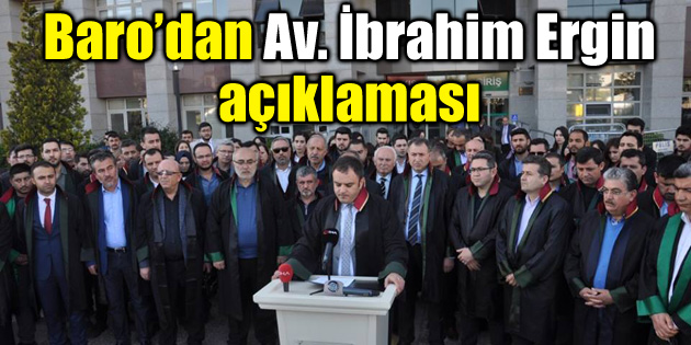 Aksaray Barosu’ndan Av. İbrahim Ergin açıklaması