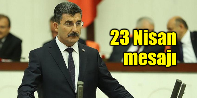 Ayhan Erel’den 23 Nisan mesajı