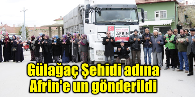 Gülağaç Şehidi adına Afrin’e un gönderildi