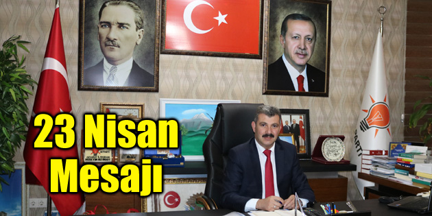 Altınsoy: 23 Nisan milletimiz için gurur günüdür