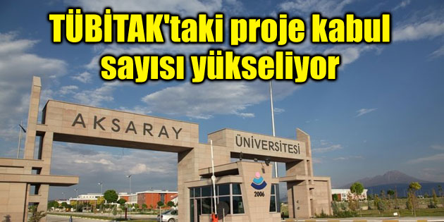 ASÜ’nün TÜBİTAK’taki proje kabul sayısı yükseliyor